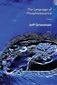Cover image for The Language of Phosphorescence