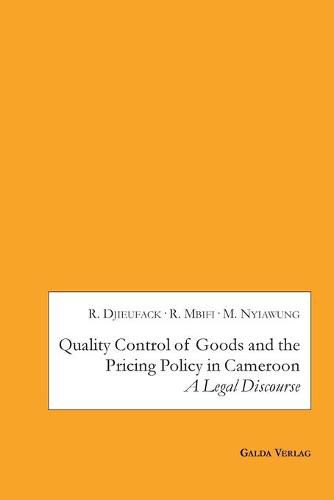 Cover image for Quality Control of Goods and the Pricing Policy in Cameroon: A Legal Discourse