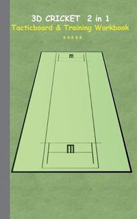 Cover image for 3D Cricket 2 in 1 Tacticboard and Training Book