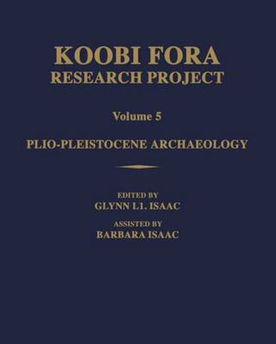 Cover image for Koobi Fora Research Project: Plio-Pleistocene Archaeology