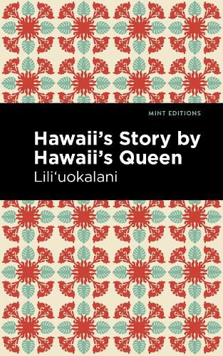 Cover image for Hawaii's Story by Hawaii's Queen