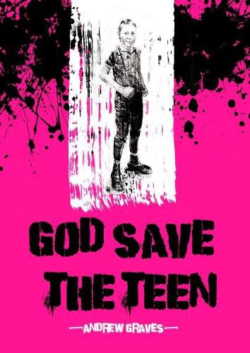 God Save the Teen