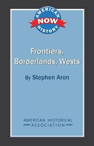 Cover image for Frontiers, Borderlands, Wests