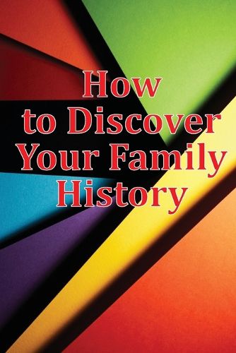 Cover image for How to Discover Your Family History