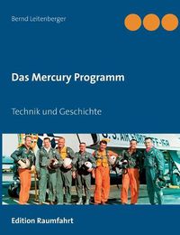 Cover image for Das Mercury Programm: Technik und Geschichte