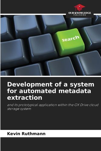 Cover image for Development of a system for automated metadata extraction