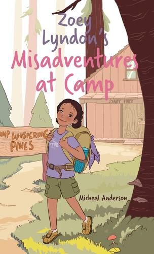 Cover image for Zoey Lyndon's Misadventures at Camp