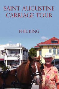 Cover image for Saint Augustine Carriage Tour