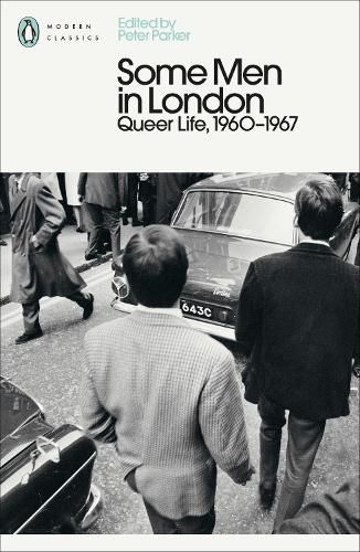 Cover image for Some Men In London: Queer Life, 1960-1967