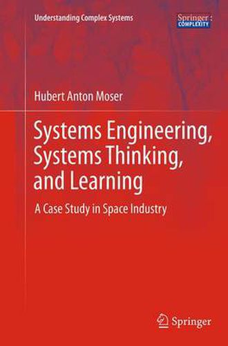Cover image for Systems Engineering, Systems Thinking, and Learning: A Case Study in Space Industry
