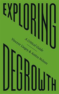 Cover image for Exploring Degrowth: A Critical Guide