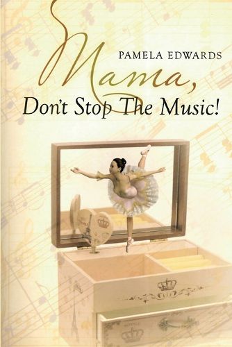 Cover image for Mama, Don't Stop the Music!