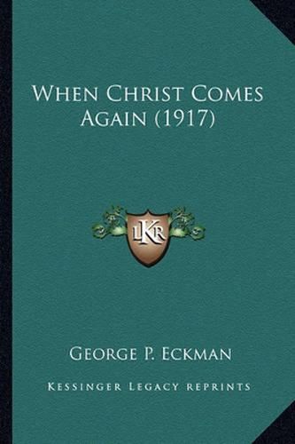 Cover image for When Christ Comes Again (1917)