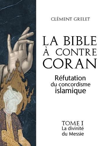 Cover image for La Bible a contre Coran
