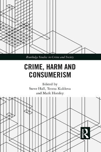 Crime, Harm and Consumerism