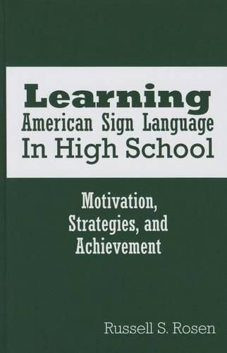 Cover image for Learning American Sign Language in High School