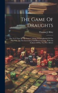 Cover image for The Game Of Draughts