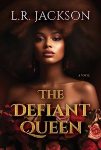 Cover image for The Defiant Queen