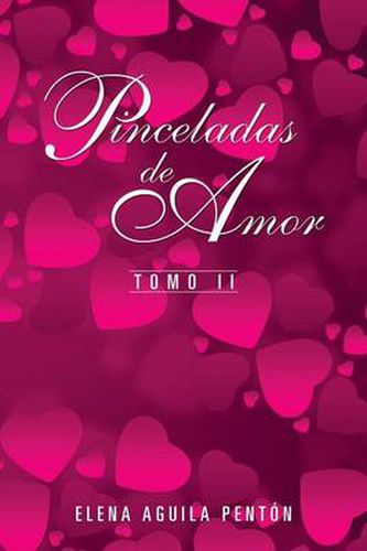 Cover image for Pinceladas de Amor: Tomo II