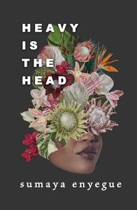 Cover image for Heavy is the Head