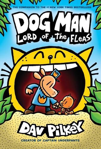 Dog Man: Lord of the Fleas: A Graphic Novel (Dog Man #5): From the Creator of Captain Underpants (Library Edition): Volume 5