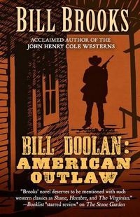 Cover image for Bill Doolin: American Outlaw