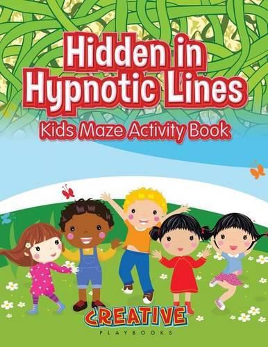 Hidden in Hypnotic Lines: Kids Maze Activity Book