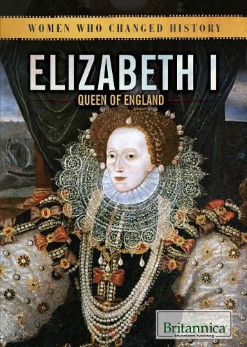 Cover image for Elizabeth I: Queen of England