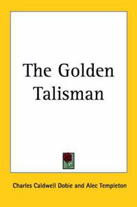 Cover image for The Golden Talisman