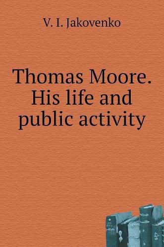 Cover image for Thomas More. His life and social activities