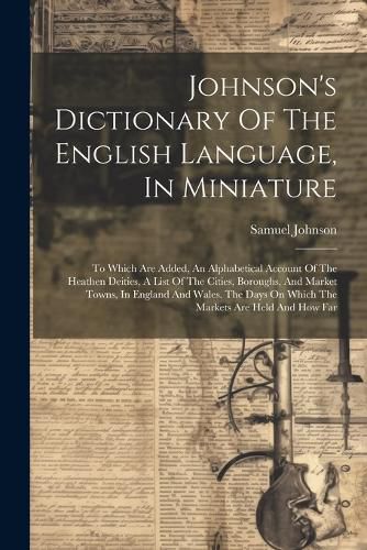 Cover image for Johnson's Dictionary Of The English Language, In Miniature