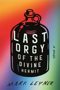 Cover image for Last Orgy of the Divine Hermit