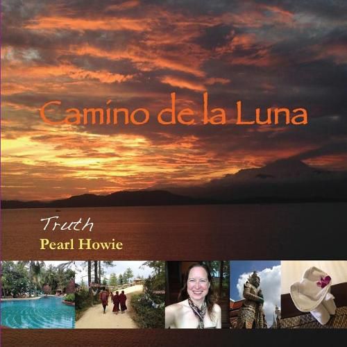 Camino de la Luna: Truth