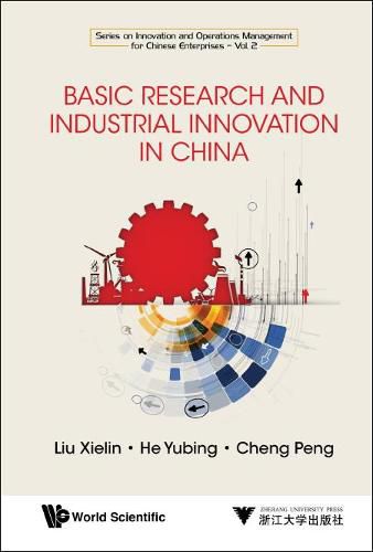 Cover image for Basic Research And Industrial Innovation In China