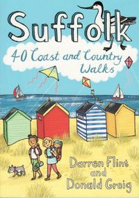 Cover image for Suffolk: 40 Coast and Country Walks