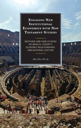 Cover image for Engaging New Institutional Economics with New Testament Studies