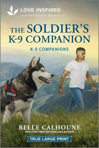 Cover image for The Soldier's K-9 Companion