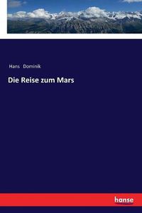 Cover image for Die Reise zum Mars