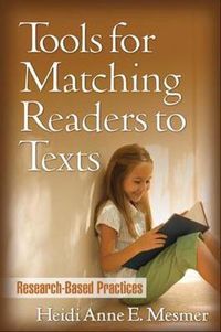 Cover image for Tools for Matching Readers to Texts: Research-based Practices