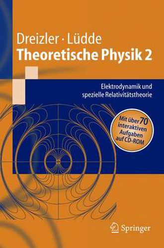 Cover image for Theoretische Physik 2: Elektrodynamik und spezielle Relativitatstheorie