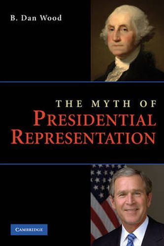 Cover image for The Myth of Presidential Representation