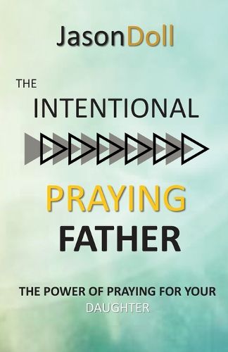 Cover image for Intentional Praying Father