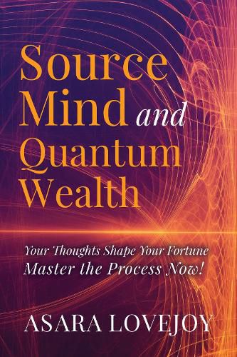 Cover image for Source Mind and Quantum Wealth