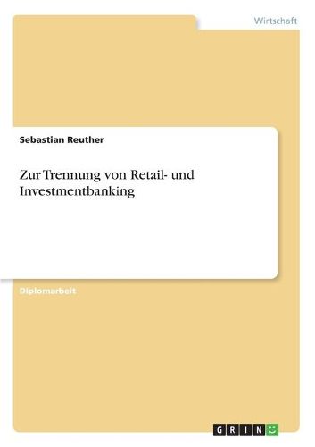 Cover image for Zur Trennung von Retail- und Investmentbanking