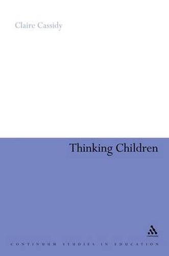 Cover image for Thinking Children: The concept of 'child' from a philosophical perspective