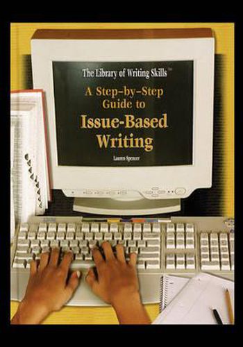 Cover image for A Step-By-Step Guide to Issue-Based Writing