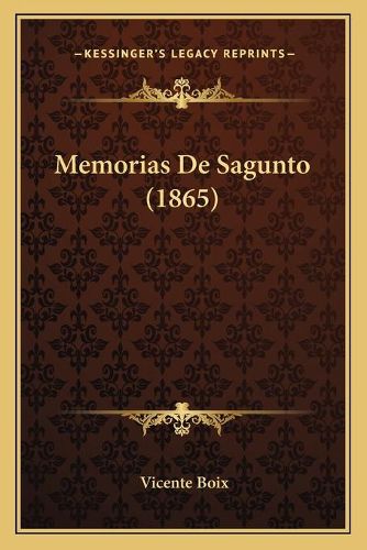 Cover image for Memorias de Sagunto (1865)