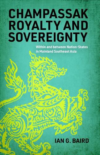 Cover image for Champassak Royalty and Sovereignty