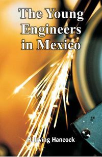 Cover image for The Young Engineers in Mexico