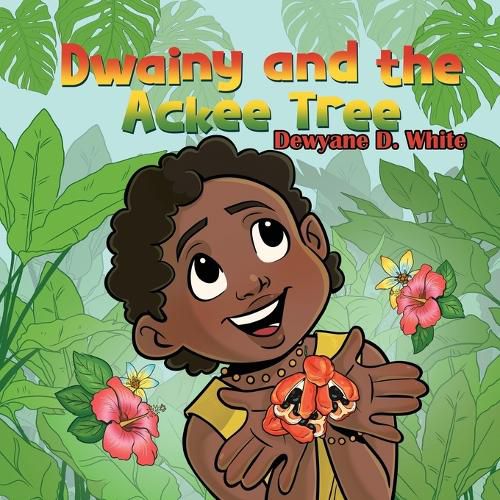 Cover image for Dwainy and the Ackee Tree